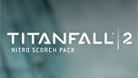 Нитропакет Скорча для Titanfall 2 (DLC)